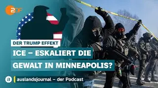 Minneapolis nach den tödlichen ICE-Einsätzen | Der Trump Effekt #41 | auslandsjournal - der Podcast