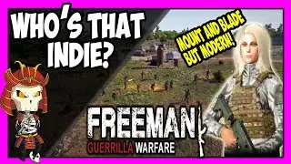 FREEMAN: GUERRILLA WARFARE | If Mount and Blade Went Modern Warfare | FULL RELEASE