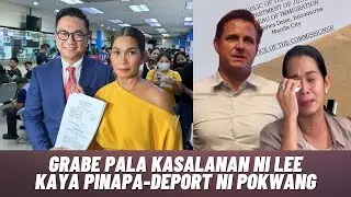 Grabe pala mga KASALANAN ni LEE O'Brian Kay POKWANG kaya sya PINAPA-DEPORT!