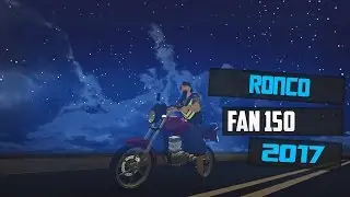 GTA SA | Ronco Da Fan 150 Desmiolado Exclusivo 2017