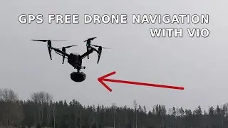 GPS free drone navigation with VIO