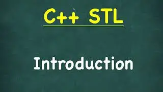Введение | C++ STL (стандартная библиотека шаблонов)