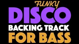 Funk Disco Backing Track For Bass In D Major