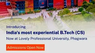 B.Tech CSE😍 India's Most Experiential Sunstone Introducing B.Tech CS LPU 🔥