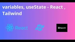 EP 2 - BUILDING ChatGPT - Create and save variables using useState - React , Tailwind