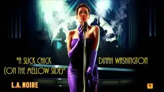 L.A. Noire: K.T.I. Radio - A Slick Chick On the Mellow Side - Dinah Washington