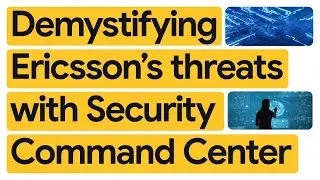 Democratizing security across Ericsson On-Demand development teams with Security Command Center