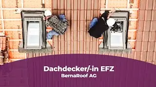 Lehrstelle als Dachdecker/-in EFZ bei der BernaRoof AG