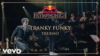 Trueno - TRANKY FUNKY (Red Bull Symphonic)