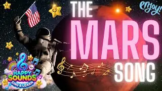 MARS - Planet song. The 4th planet. Learn and sing about Mars! Solar System for kids🎵 HAPPY SOUNDS🎵