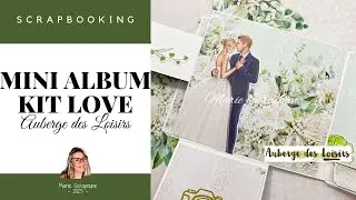TUTO MINI ALBUM Mariage & Amour - LemonCraft - Astuce Facile id&eacute;al d&eacute;butant Scrapbooking - Kit Love