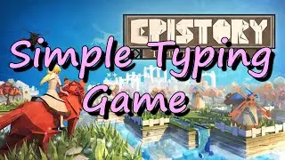 Enjoy Typing and Relaxing? | Epistory Review | QHD 60FPS |