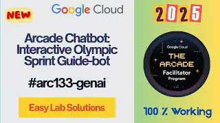 Аркадный чат-бот: интерактивный олимпийский спринт-гид-бот #arc133-genai #qwiklabs #arcade