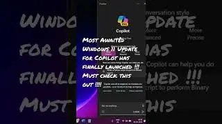 Most Awaited Windows 11 Update for Copilot has finally launched !! Brought others Features too