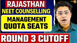 Rajasthan NEET Round 3 Management Quota College Wise Cutoff | Rajasthan NEET Round 3 Cutoff