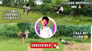 Finally Flip Practice पे पहुंच गए Continue Backflip 5 Times Support Me please 