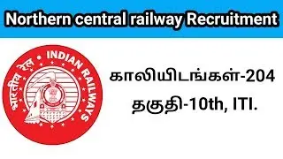 Northern central railway Recruitment 2019 | 204 posts | friends tech
