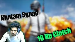 10 HP Clutch in Pubg Mobile | MDisCrazY