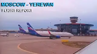 (4K)Aeroflot Airbus A321 | Flight from Moscow to Yerevan | москва Ереван