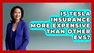 Is Tesla Insurance More Expensive Than Other EVs? - Auto Coverage Explained