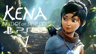 Kena:Bridge of Spirits(PS5)-Прохождения:Стрим 1