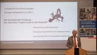Die Europ&auml;ische Union - ein liberales Projekt auch in der Zukunft