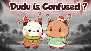 Why Dudu is Confuse ?😨| BubuDudu | GomuPeachu | BearPanda | Cute Couples