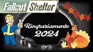 il Ringraziamento 2024 #falloutshelter #trangugiatore #falloutgame #fallout