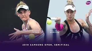 Fiona Ferro vs. Polona Hercog | 2019 Samsung Open Semifinal | WTA Highlights