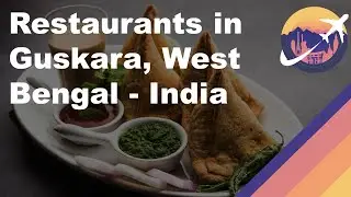 Restaurants in Guskara, West Bengal - India