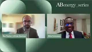 African Business Energy Series: Africa Energy Outlook: Balancing Transition, Investment and Access