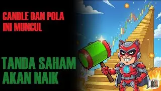 Candle dan Pola Ini Muncul, Tanda Saham Akan Naik