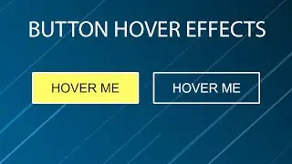 Button Hover Effects | CSS HTML