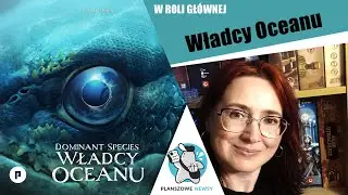 Dominant Species: Władcy Oceanu | Phalanx | Dominant Species: Marine | GMT