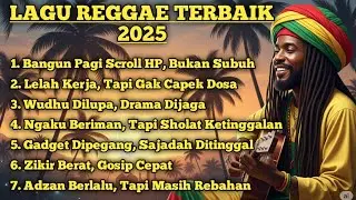 LAGU REGGAE TERBAIK 2025 || 