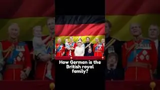 Насколько немецка британская королевская семья?