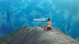Zenith&trade; | The Science
