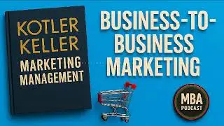 🎙️ Business-to-Business (B2B) Marketing | MBA Podcast