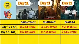 Drishyam 2 Vs Shaitaan vs Bholaa  Movie Day 11 Box office collection Comparison 2024 |#viral video