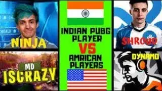 #INDIAN Players VS #AMERICAN Players || Ft. #dynamo, #ninja,#chocotaco, #shroud #mdiscrazy, #cosmic