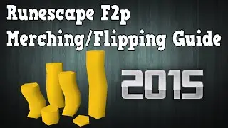 Runescape F2p Merching/Flipping Guide 2015