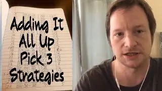 Adding It All Up | Pick 3 Lottery Strategy
