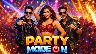 Party Mode On | New Dance Party Song 2026(official Video) | High Energy Filmi Beat 🔥