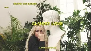 Sabrina Carpenter - Almost Love (Behind the Scenes)