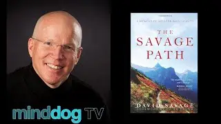 Meet The Author - David Savage - The Savage Path: A. Memoir of Modern Masculinity