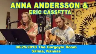 Anna Andersson & Eric Cassetta 08-25-2018 Gargoyle Room