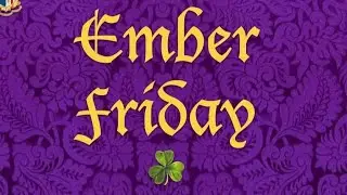Ember Friday: Vespers - Holy Mass (LATIN MASS) - Holy Hour of Reparation