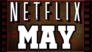 Netflix May 2019 Releases
