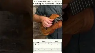 Ukulele Country Fingerpicking 3 -  #ukuleletutorial #ukulelefingerpicking #ukulele #ukuleleteacher