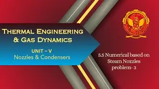 5.5 Problem 3 based on Steam Nozzles | ME601 |